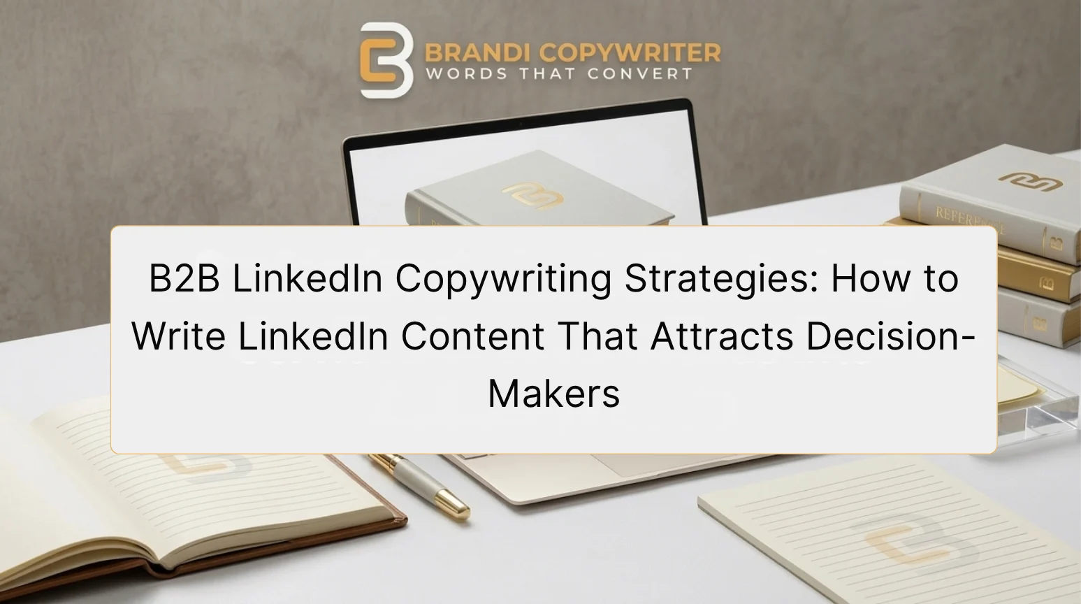 LinkedIn Copywriting for B2B